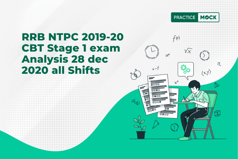 RRB NTPC 2019-20 CBT Stage 1 exam Analysis 28 dec 2020 all Shifts