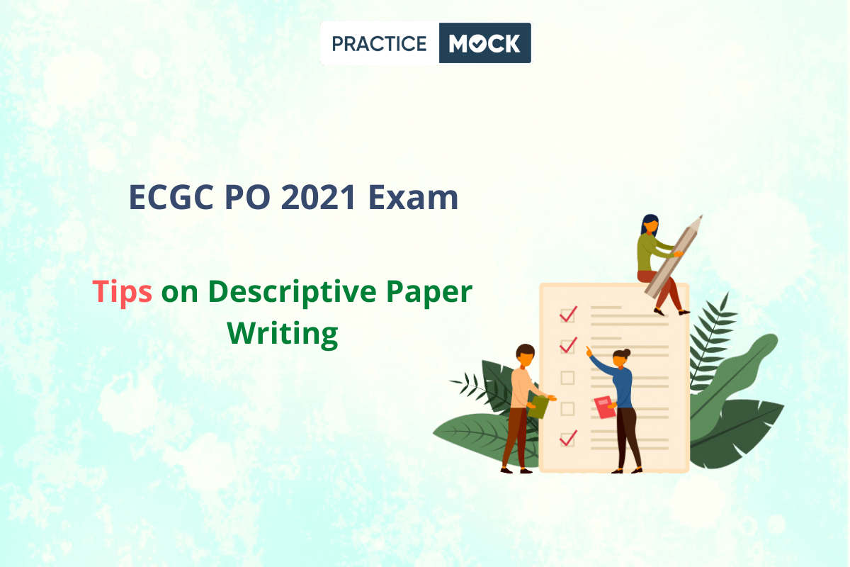 ECGC PO 2021 Exam Tips on Descriptive Paper Writing
