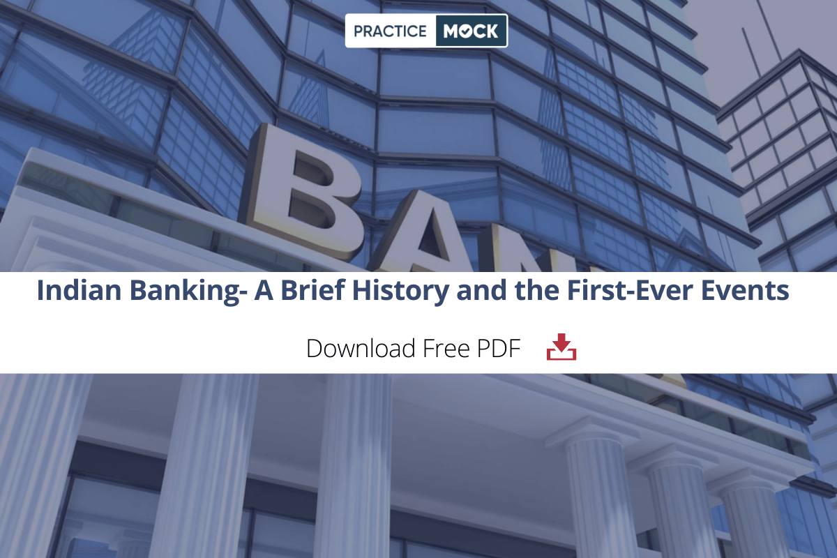 Indian Banking- A Brief History and the First-Ever Events