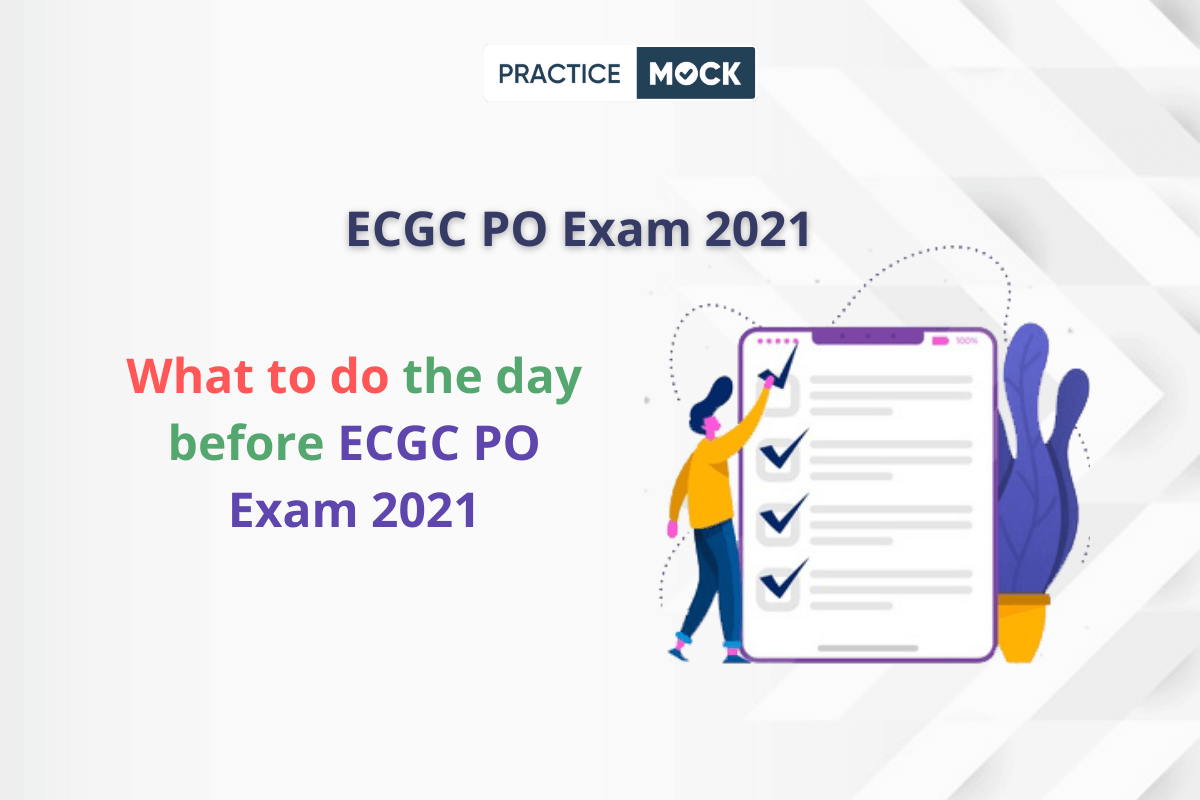 What to do the day before ECGC PO Exam 2021