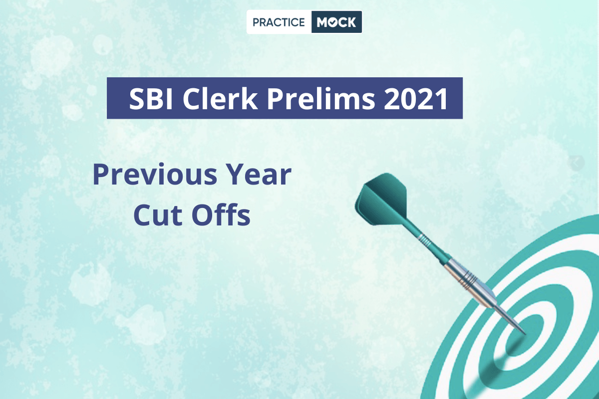 SBI Clerk Prelims Previous Year Cutoffs
