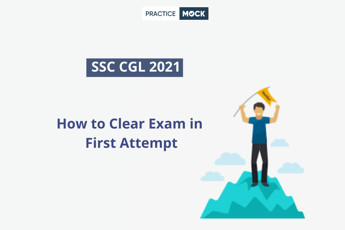 Clear SSC CGL 2021 in First Attempt