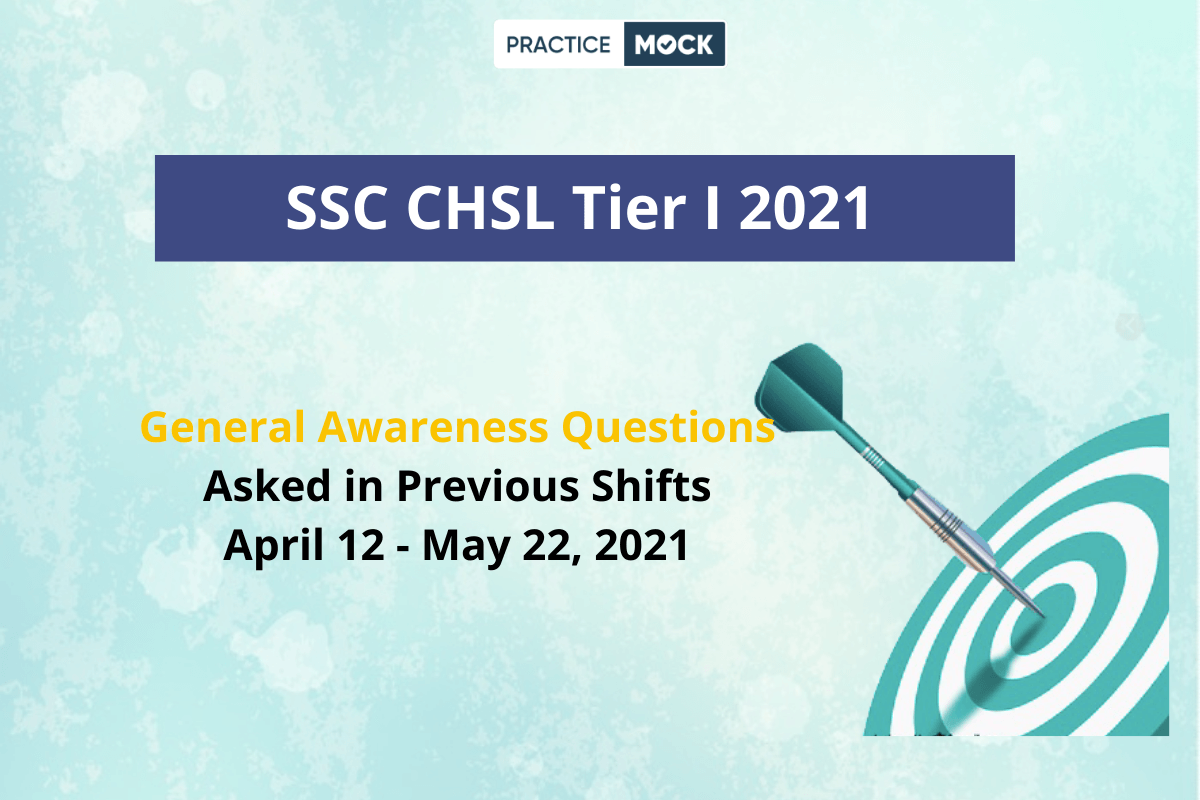 SSC CHSL Previous Shifts GA Questions