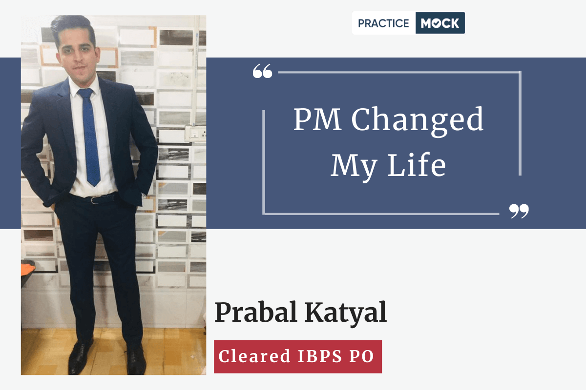 'PM Changed My Life', says Prabal Katyal; Cleared IBPS PO