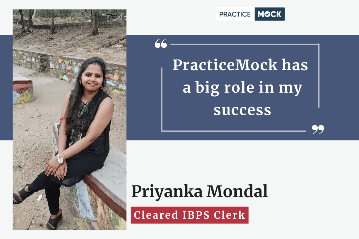 'PracticeMock has a big role in my success' says Priyanka Mondal; Cleared IBPS Clerk
