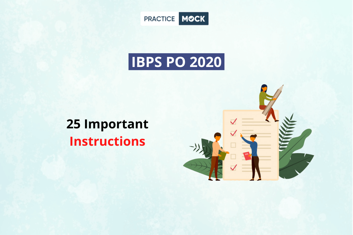 25 Important Instructions for IBPS PO 2020 Candidates