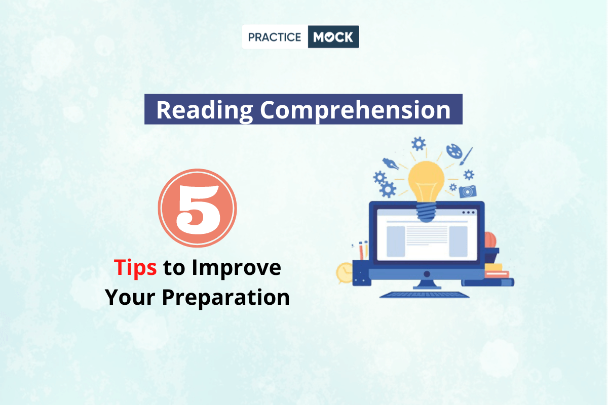 5 Tips for Reading Comprehension Preparation