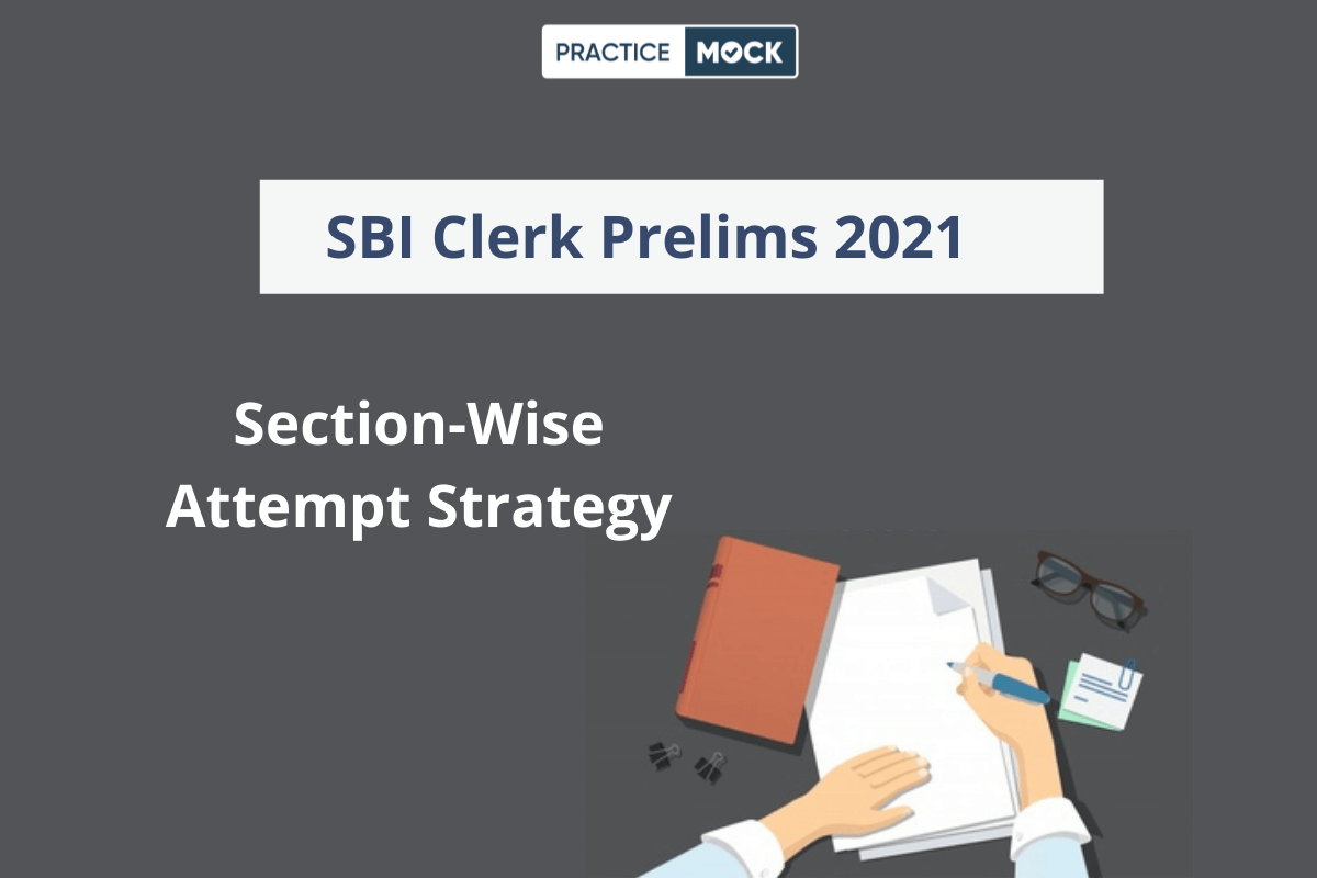 SBI Clerk Prelims Section Wise Attempt Strategy