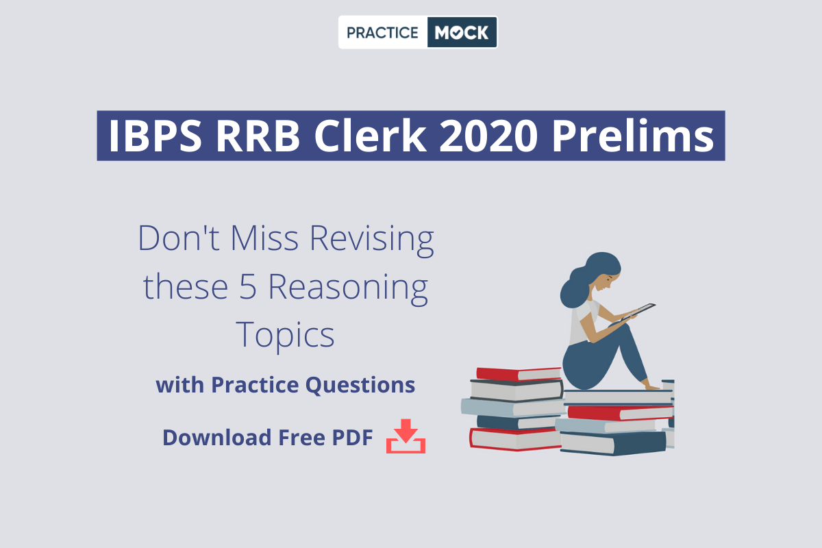 Don't Miss Revising these 5 RRB Clerk Reasoning Topics (with Practice Questions)