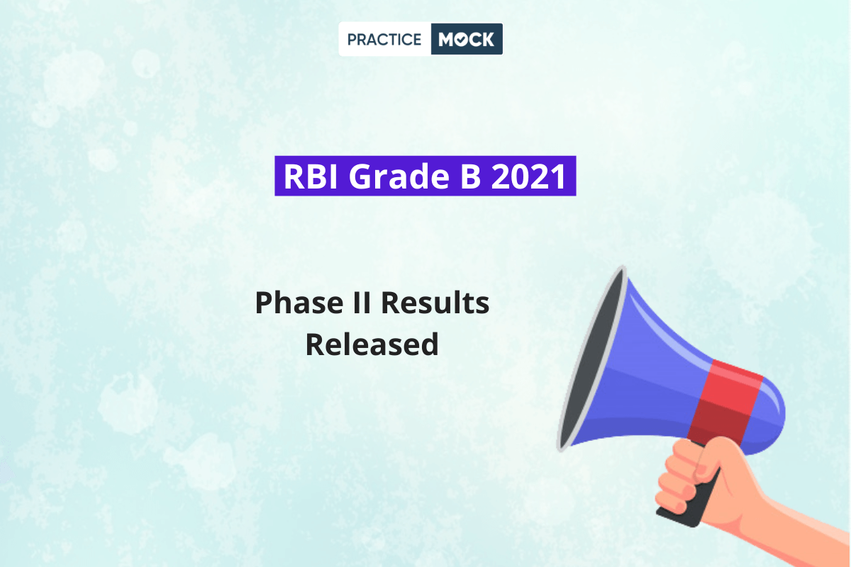 RBI Grade B 2021 Phase II Results Released- Check Details Here