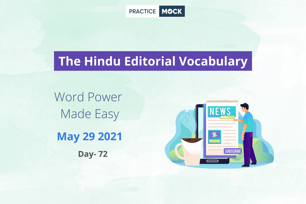 The Hindu Editorial Vocabulary– May 29, 2021; Day 72