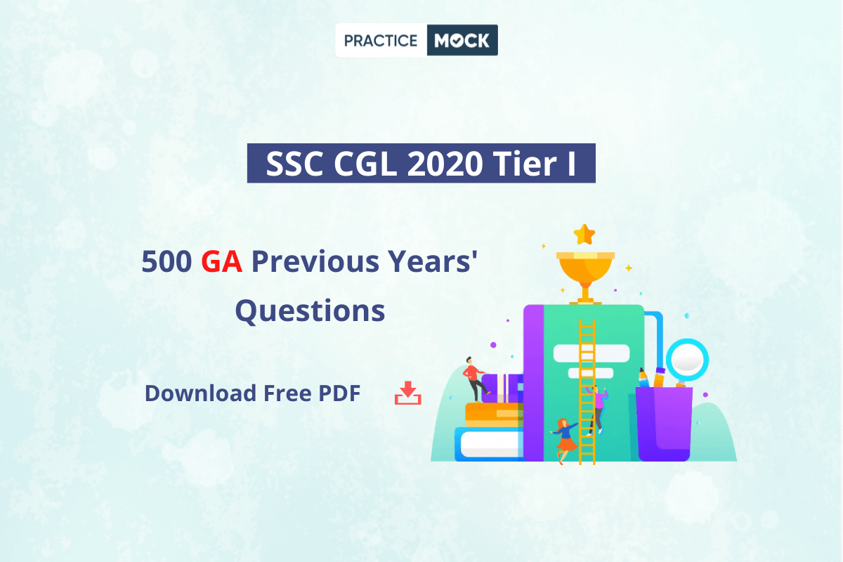 500 GA Previous Years' Questions PDF- Very Important for SSC CGL