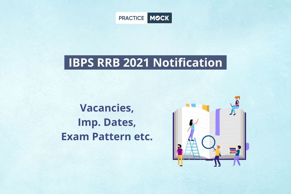 IBPS RRB 2021 Notification, Vacancies, Syllabus: Apply Online