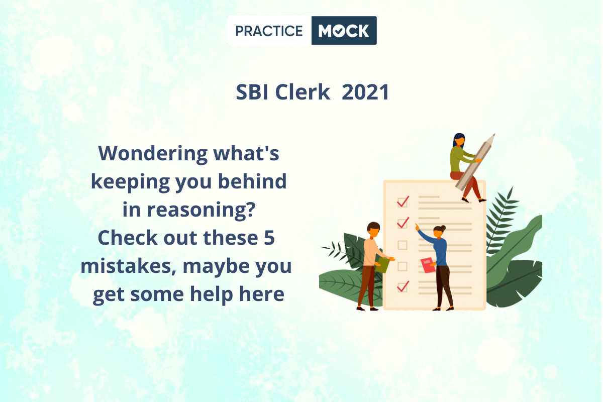 5 SBI Clerk Reasoning mistakes
