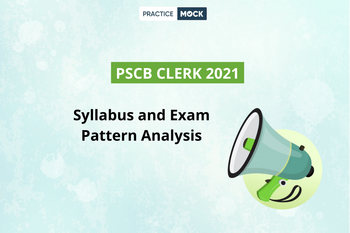Punjab State Cooperative Bank Clerk 2021: Syllabus & Exam Pattern Decoded