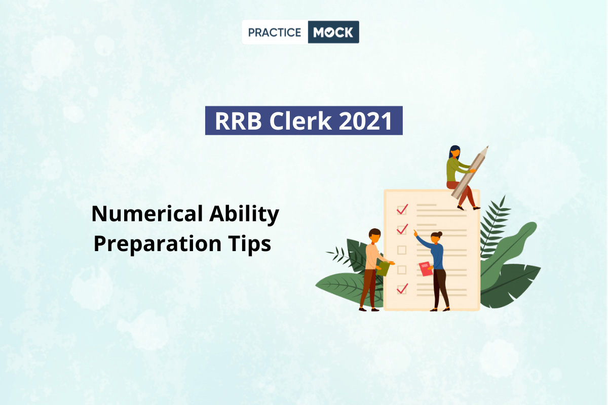 RRB Clerk 2021 Prelims- Numerical Ability Preparation Tips