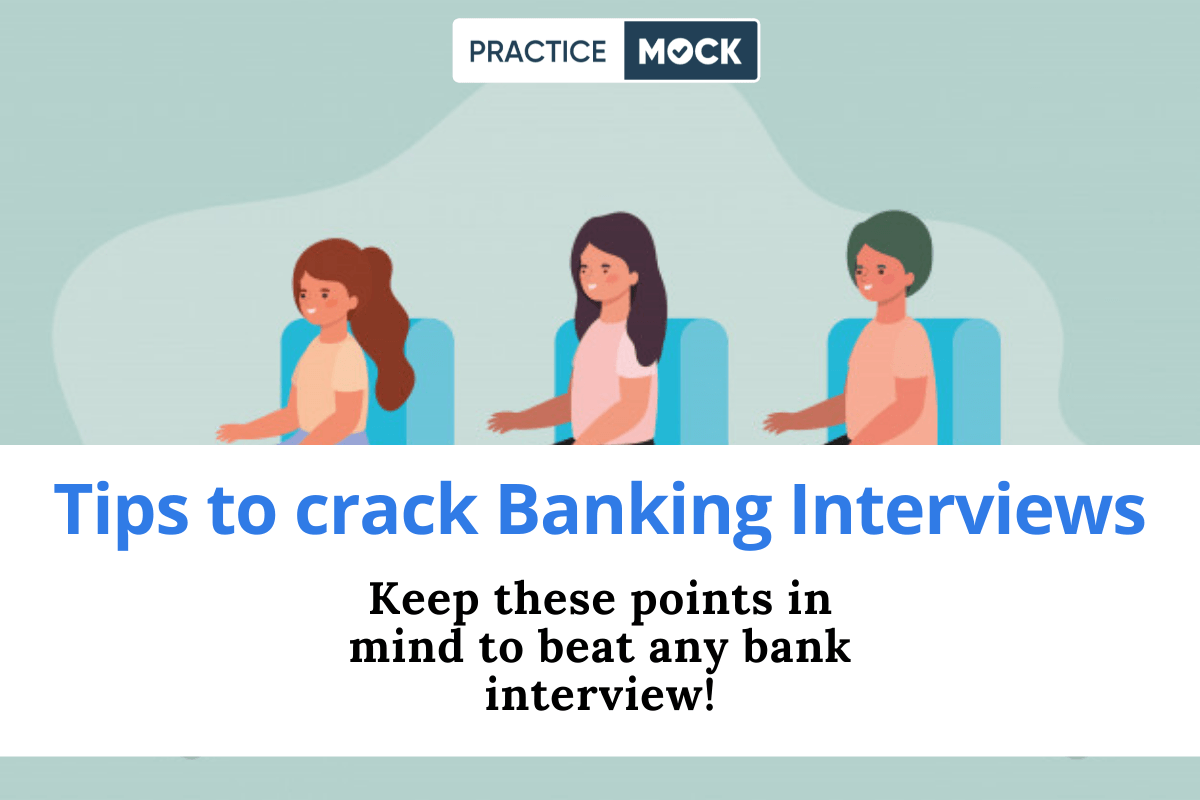 Tips to crack Banking Interviews