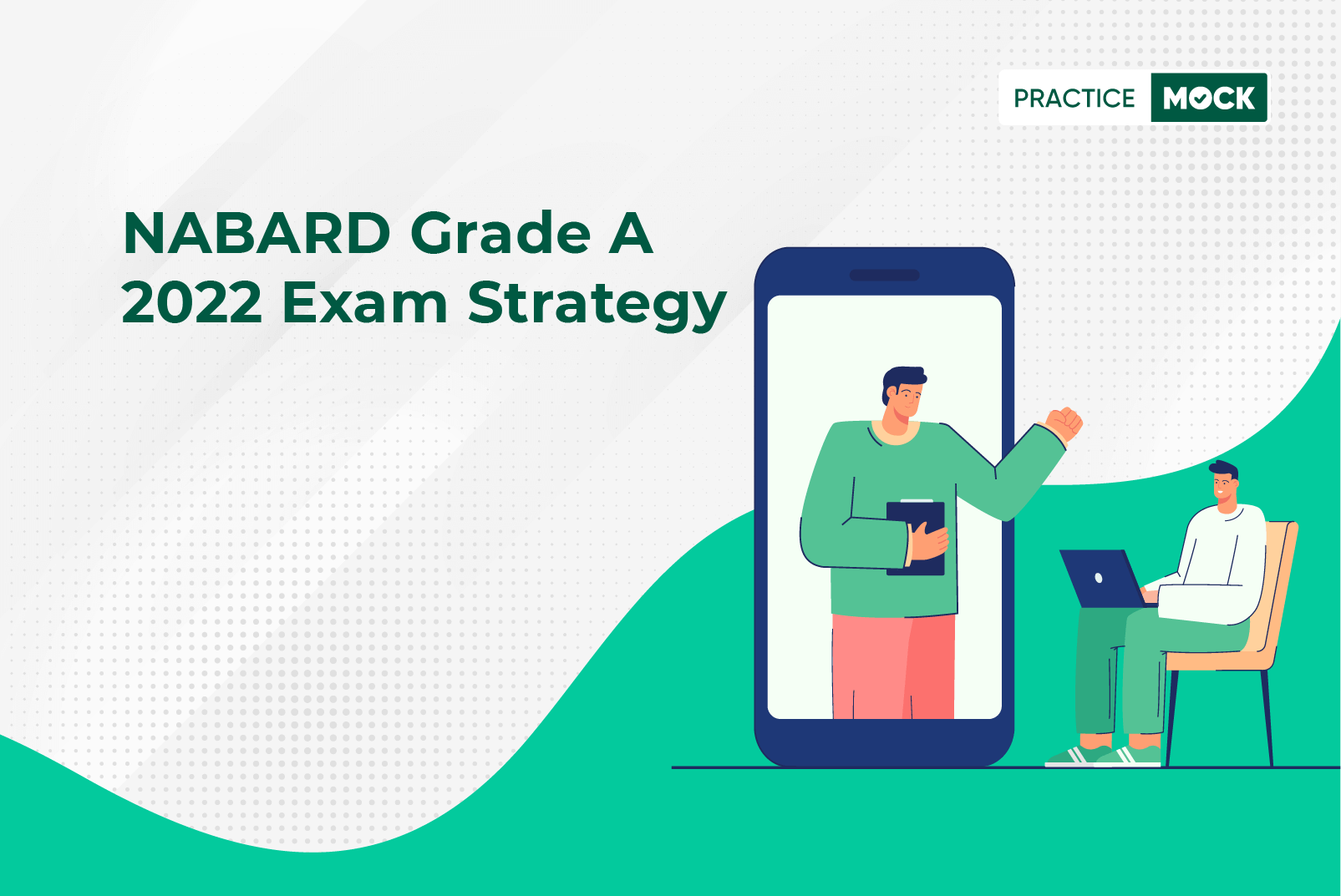 Section-Wise Tips to Clear NABARD Grade A 2022 Exam