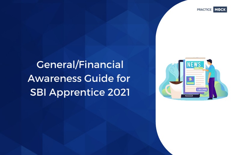 General:Financial Awareness Guide for SBI Apprentice 2021