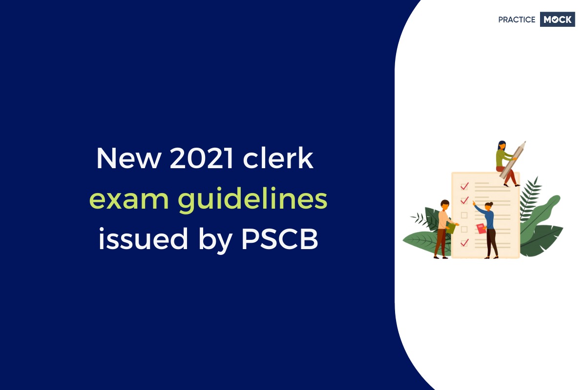 New 2021 clerk exam guidelines issued by PSCB
