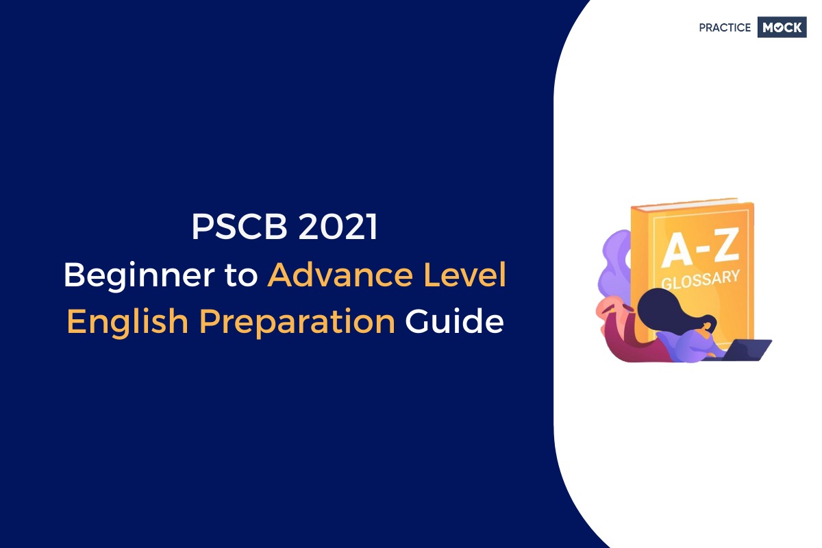 PSCB 2021 Beginner to Advanced Level English Preparation Guide