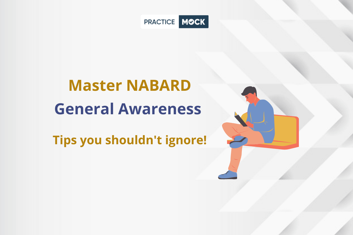 NABARD Grade-A 2021: 5 Tips to Master General Awareness