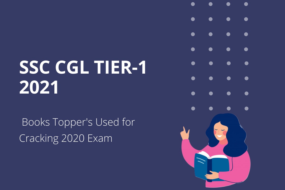 CGL Tier-1 2021: Books Topper's Used for Cracking 2020 Exam