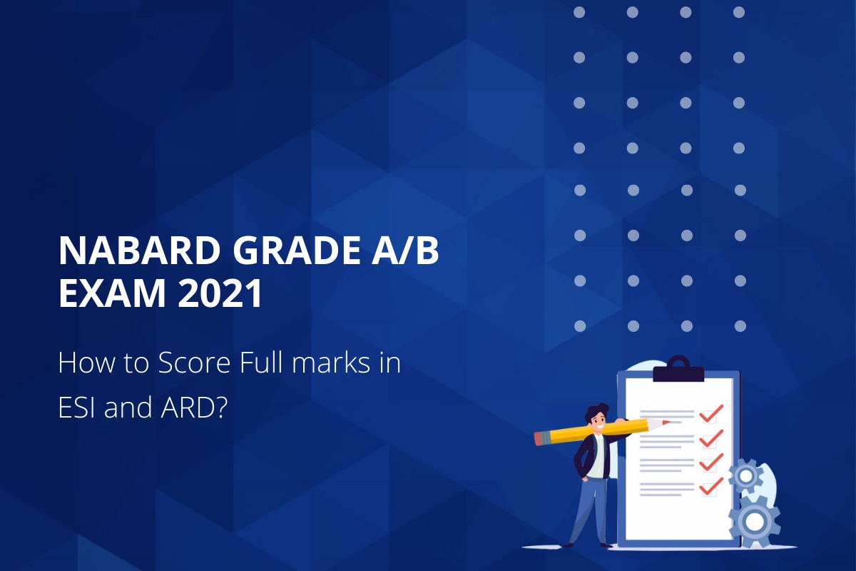 NABARD Grade A/B Exam 2021 How to Score Full marks in ESI and ARD