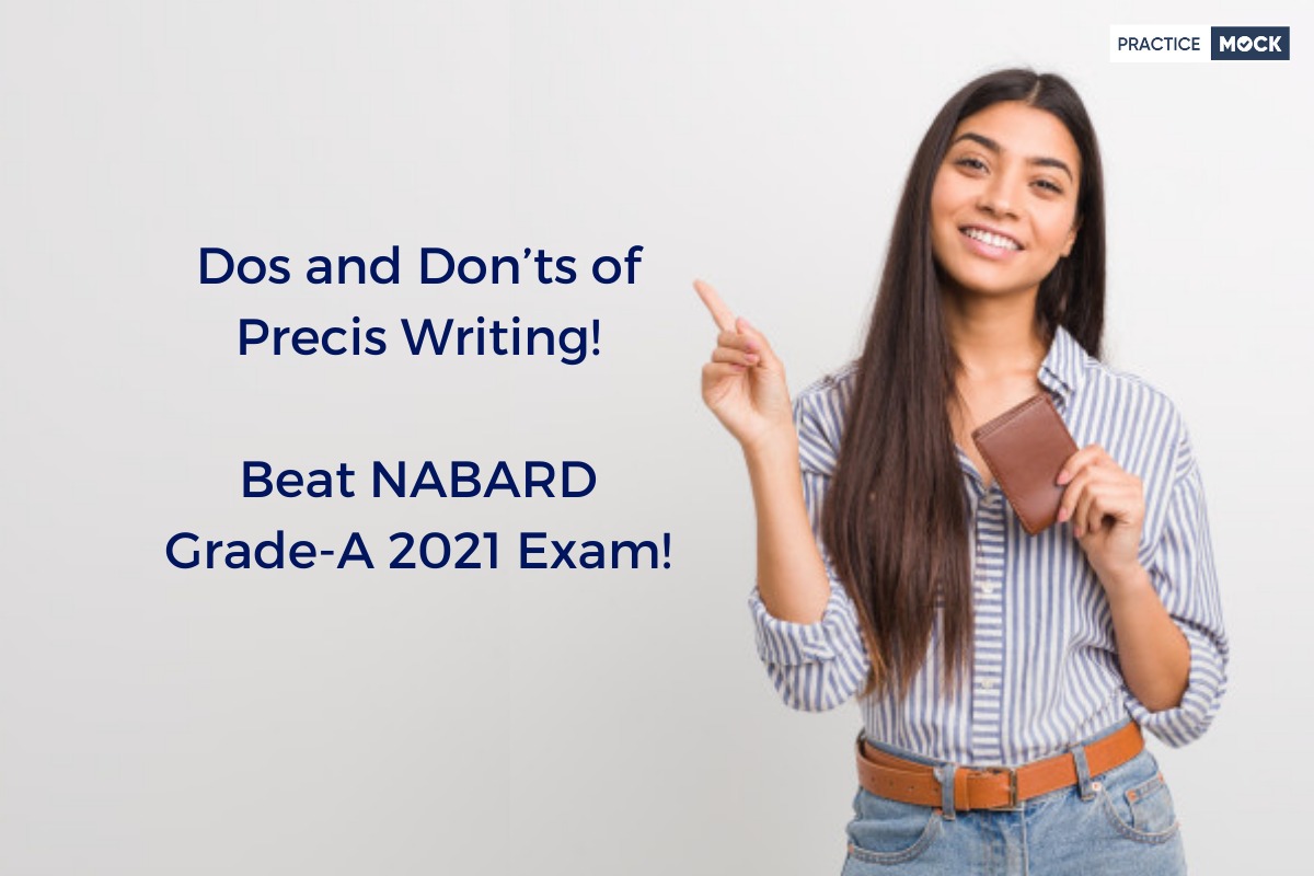 Dos and Don’ts of Precis Writing! -Beat NABARD Grade-A 2021 Exam!