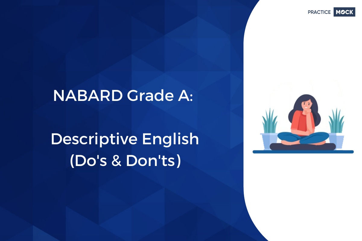 NABARD Grade A: Descriptive English (Do's & Don'ts)