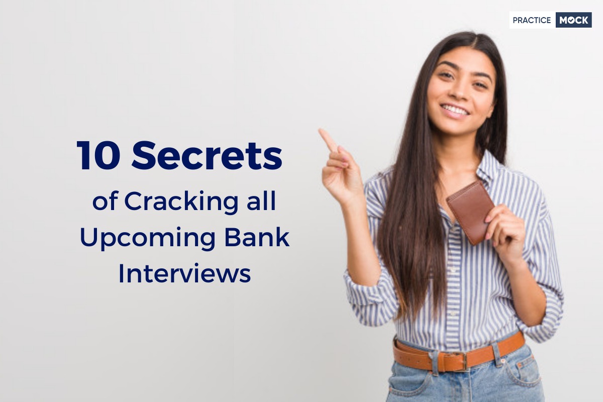 10 Secrets of Cracking all Upcoming Bank Interviews