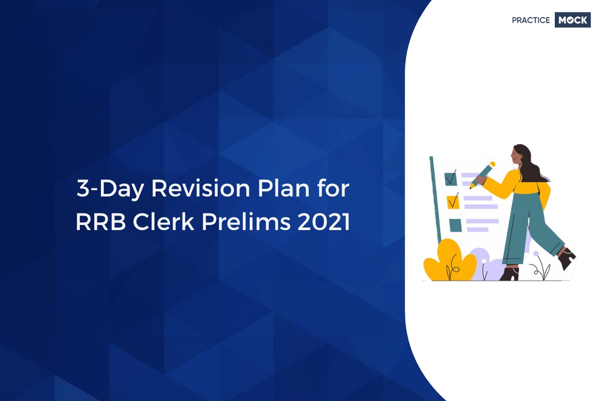 3-Day Revision Plan for RRB Clerk Prelims 2021