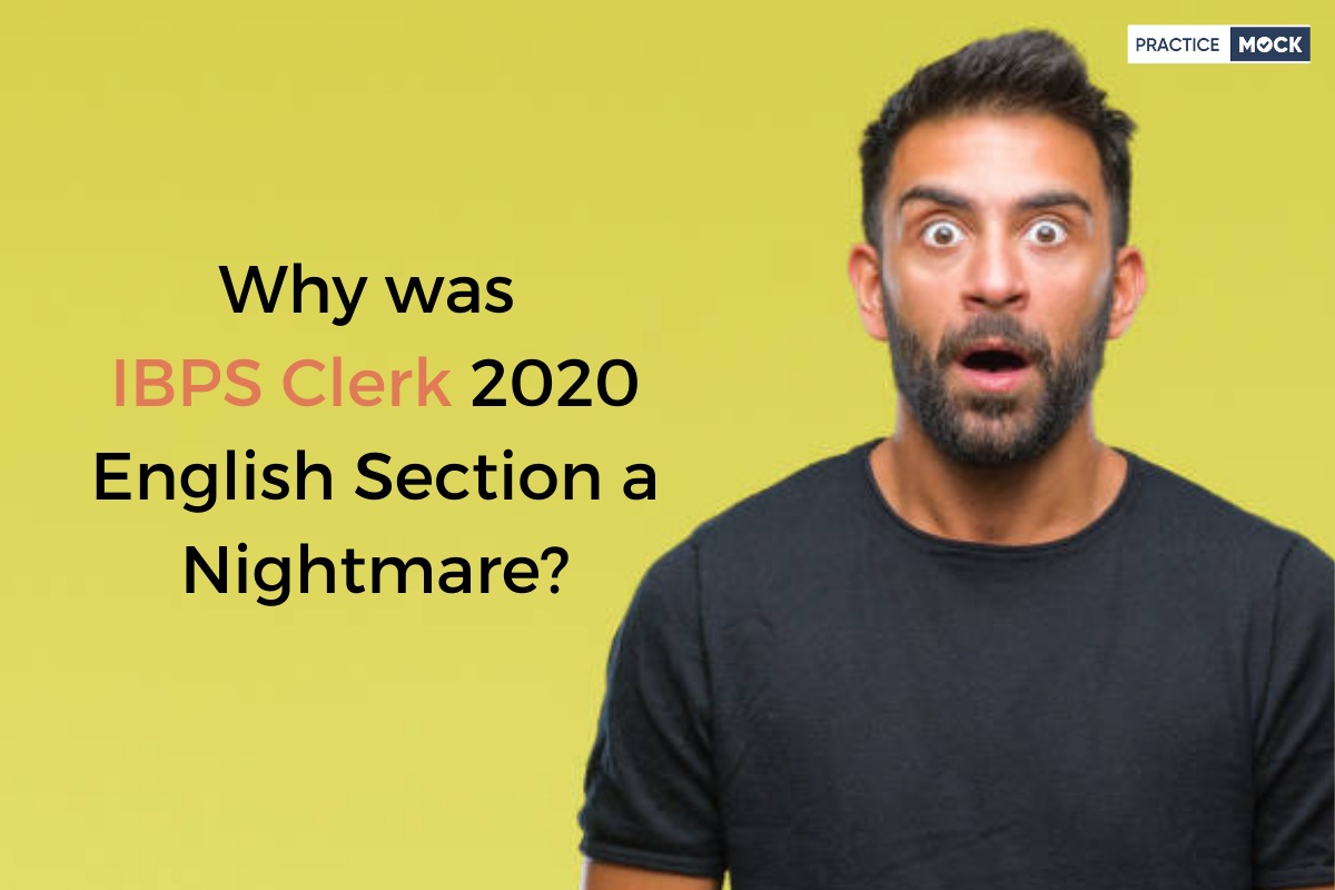 Why was IBPS Clerk 2020 English Section a Nightmare??