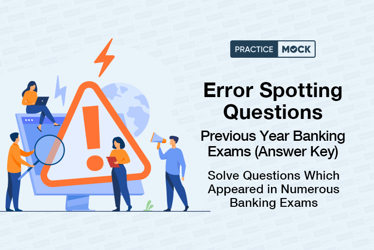 Error Spotting Questions - Previous year banking exams (answer key)