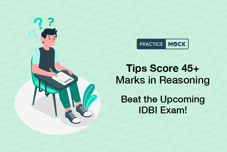 Score 45+ Marks in Reasoning-IDBI Exam
