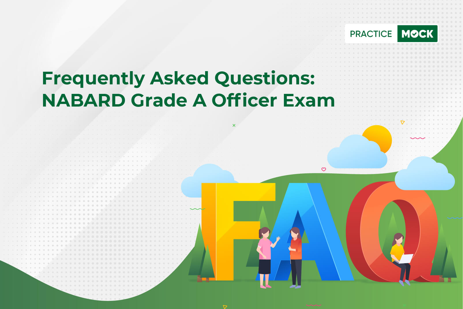 FAQs for NABARD Grade A Officer Exam