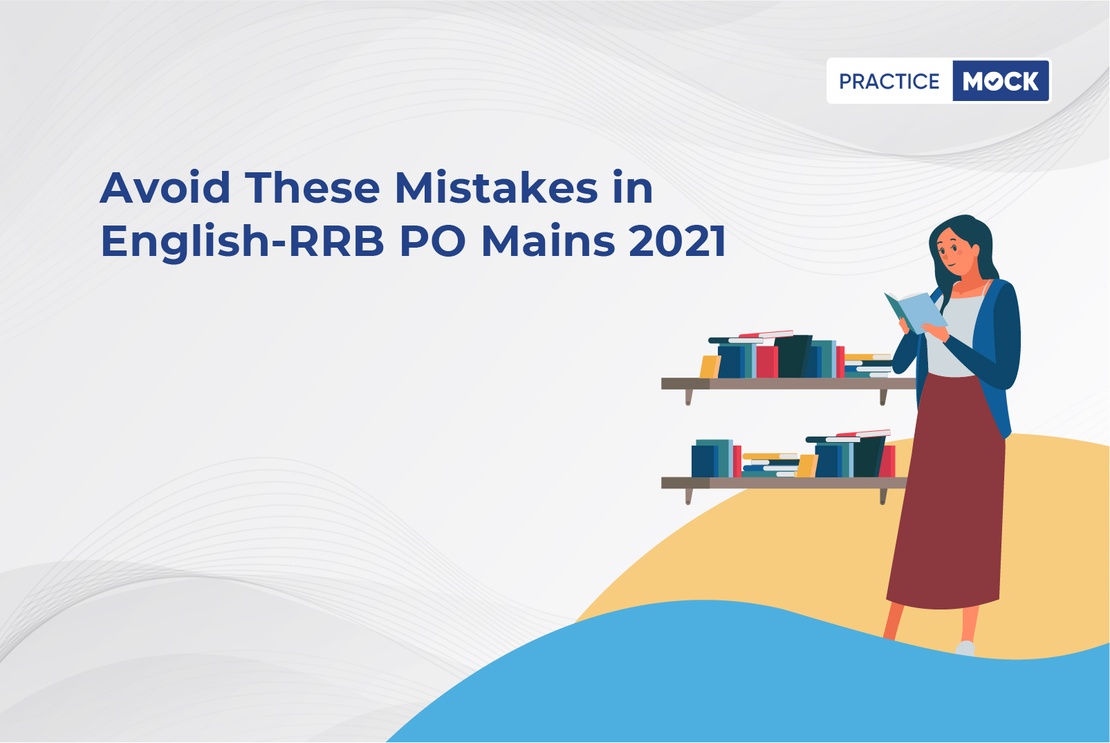 Never Do These Mistakes in English-RRB PO Mains 2021