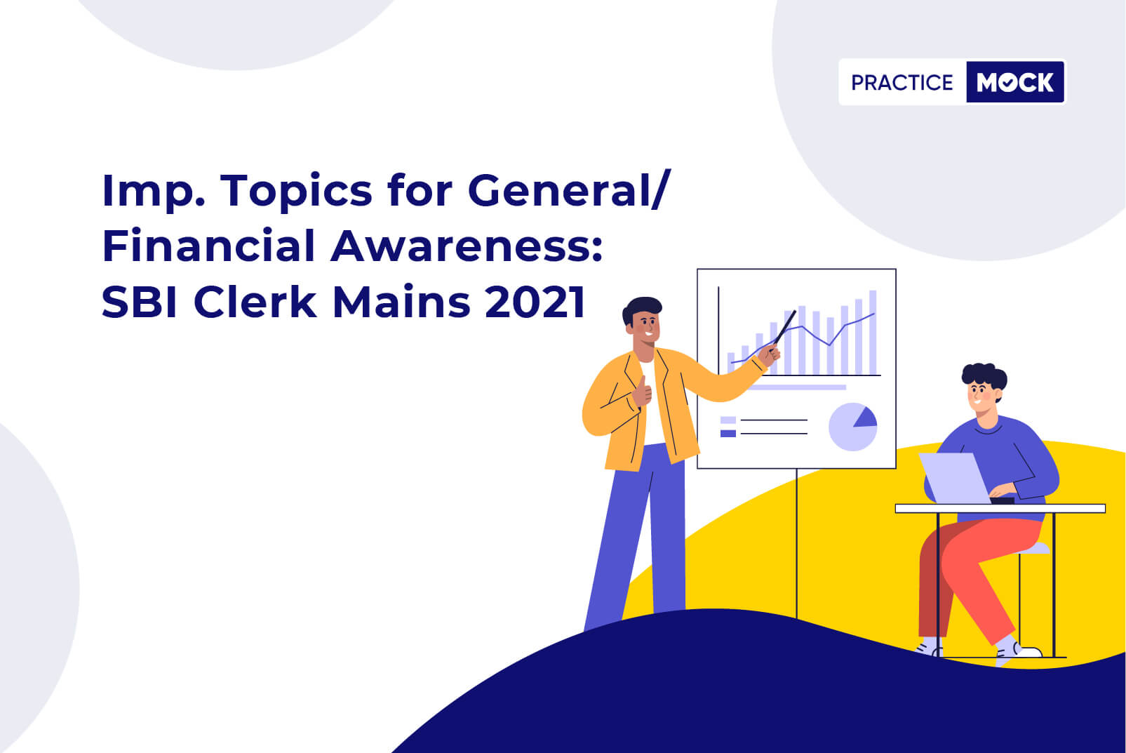 Imp. Topics for General/Financial Awareness-SBI Clerk Mains 2021