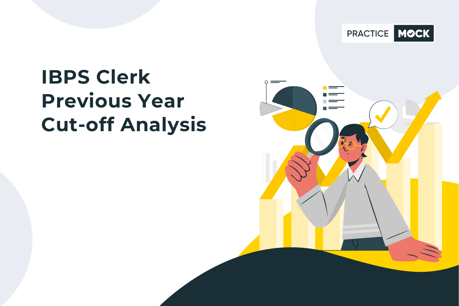 IBPS Clerk Previous Year Cut-off Analysis