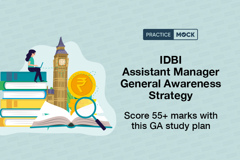 IDBI Assistant Manager General Awareness Strategy