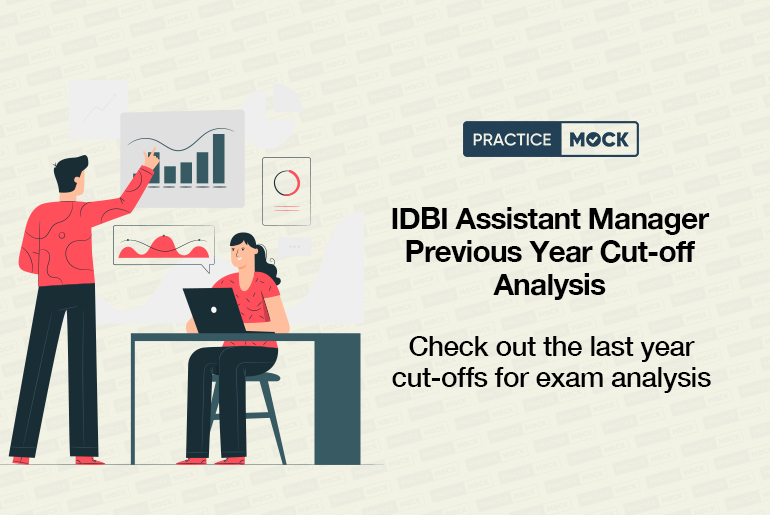 IDBI Assistant Manager Previous Year Cut-off Analysis