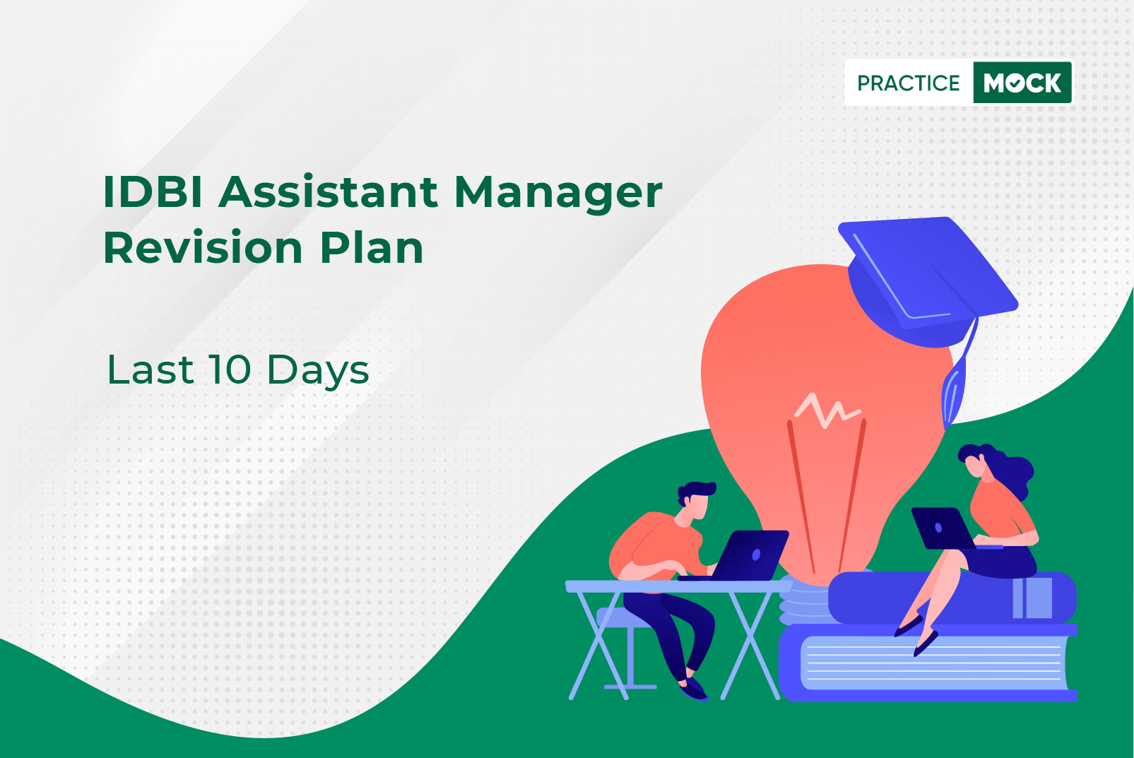 IDBI Assistant Manager Revision Plan Last 10 Days