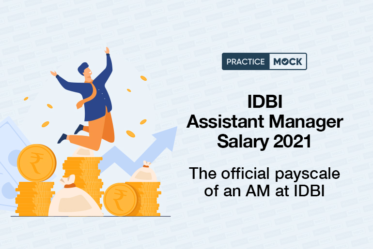 IDBI Assistant Manager Salary 2021