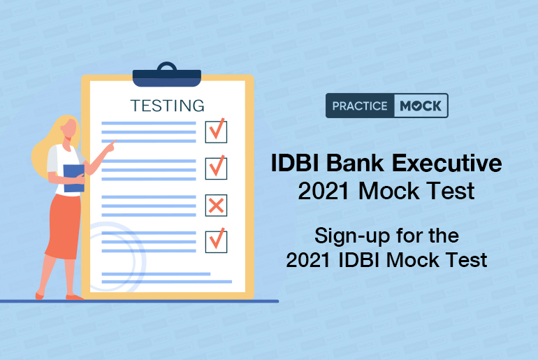IDBI Bank Executive 2021 Mock Test