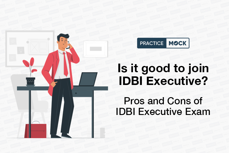 Is it good to join as an IDBI Executive?
