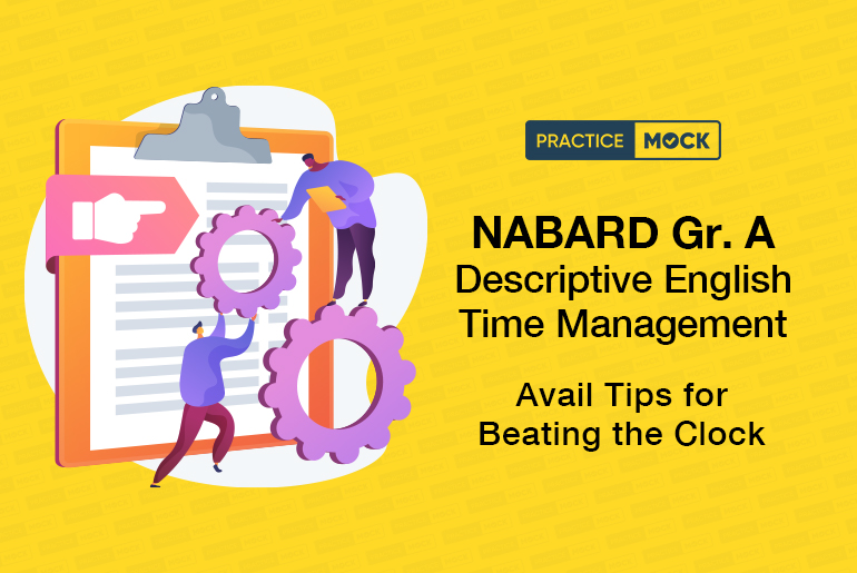 NABARD Gr A Descriptive English Time Management