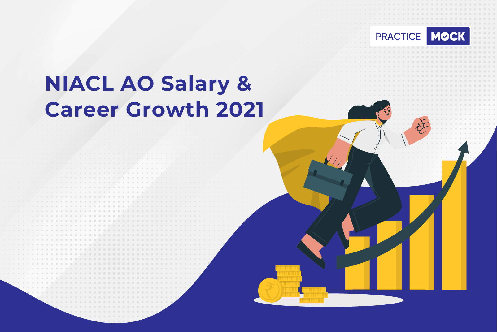 NIACL AO Salary & Career Growth 2021