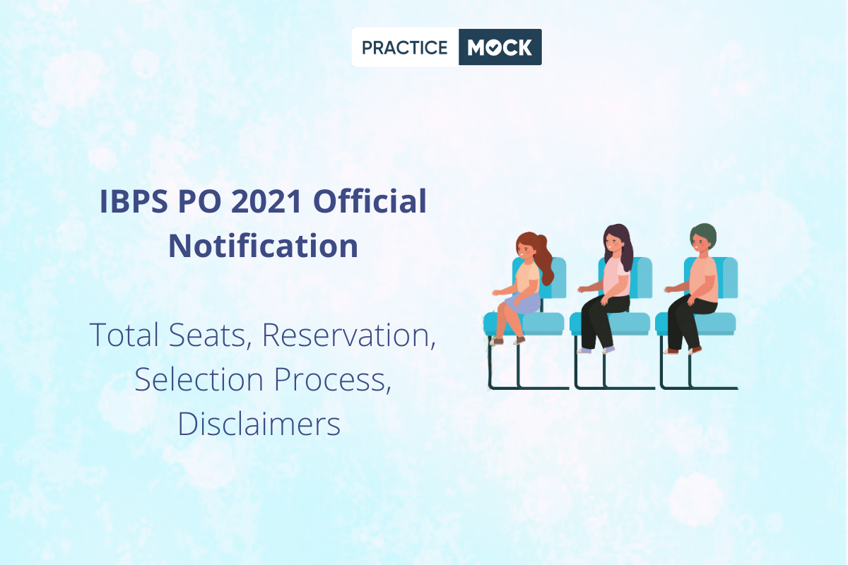 When is IBPS PO 2021 Notification Expected?