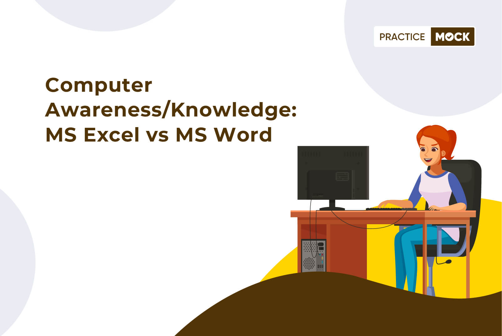 Computer Awareness/Knowledge-MS Excel vs MS Word