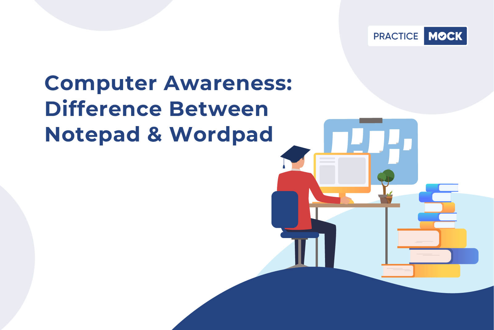 Computer Awareness-Part 5- Notepad vs WordPad